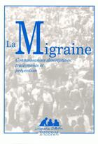 Couverture du livre « La migraine ; connaissances descriptives, traitements et prévention » de  aux éditions Edp Sciences