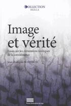 Couverture du livre « Image et vérité ; essais sur les dimensions iconiques de la connaissan » de Jean-Francois Bordron aux éditions Pulg