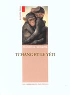 Couverture du livre « Tchang et le yeti » de Sandrine Willems aux éditions Impressions Nouvelles