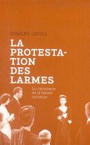 Couverture du livre « La protestation des larmes » de Stanley Cavell aux éditions Capricci