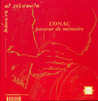 Couverture du livre « L'onac ; passeur de mémoire » de  aux éditions Documentation Francaise