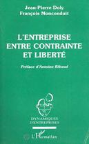 Couverture du livre « L'entreprise entre contrainte et liberté » de  aux éditions Editions L'harmattan