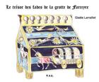 Couverture du livre « Le trésor des fades de la grotte de Farreyre » de Gisele Larraillet aux éditions Yil