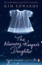 Couverture du livre « The Memory Keeper's Daughter » de Edwards Kim aux éditions Epagine