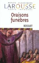 Couverture du livre « Oraisons Funebres » de Bossuet aux éditions Larousse