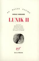 Couverture du livre « Lunik ii » de Vasilis Vasilikos aux éditions Gallimard