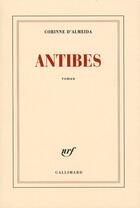 Couverture du livre « Antibes » de Corinne D' Almeida aux éditions Gallimard