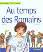 Couverture du livre « Au temps des romains » de Forni/Hoffmann aux éditions Casterman