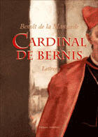 Couverture du livre « Cardinal de Bernis » de Benoit De La Mansarde aux éditions Amalthee