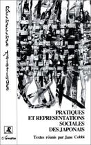 Couverture du livre « Pratiques et représentations sociales des japonais » de Jane Cobbi aux éditions L'harmattan