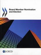 Couverture du livre « Board member nomination and election (anglais) » de Ocde aux éditions Ocde