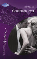 Couverture du livre « Gentleman Lover » de Miranda Lee aux éditions Harlequin