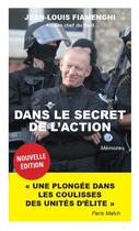 Couverture du livre « Dans le secret de l'action » de Jean-Louis Fiamenghi aux éditions Mareuil Editions