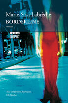 Couverture du livre « Borderline » de Marie-Sissi Labreche aux éditions Editions Boreal