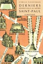Couverture du livre « Derniers rendez-vous au métro Saint-Paul » de Cyrille Fleischman aux éditions Le Dilettante