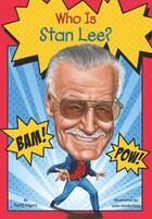 Couverture du livre « Who Is Stan Lee? » de Edgers Geoff aux éditions Penguin Group Us