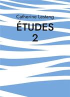 Couverture du livre « Études 2 : Année Matthieu » de Catherine Lestang aux éditions Books On Demand