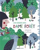 Couverture du livre « Une balade avec Dame Forêt » de Steffie Brocoli et Catherine Bidet aux éditions Mango