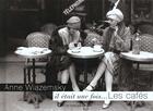 Couverture du livre « Il Etait Une Fois Les Cafes » de Anne Wiazemsky aux éditions Flammarion