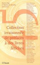 Couverture du livre « Collection irraisonnée de préfaces à des livres fétiches » de Collectif/Page aux éditions Intervalles
