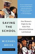 Couverture du livre « Saving the School » de Brick Michael aux éditions Penguin Group Us