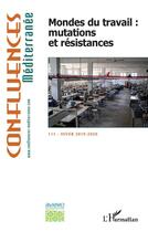 Couverture du livre « Mondes du travail : mutations et resistances - vol111 » de  aux éditions L'harmattan