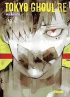 Couverture du livre « Tokyo ghoul : Re Tome 10 » de Sui Ishida aux éditions Glenat