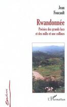 Couverture du livre « Rwandonnee » de Jean Foucault aux éditions L'harmattan