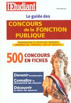 Couverture du livre « Le guide des concours de la fonction publique (édition 2001) » de Celine Manceau aux éditions L'etudiant