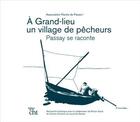 Couverture du livre « À Grand-Lieu, un village de pêcheurs » de  aux éditions Centre D'histoire Du Travail