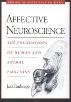 Couverture du livre « Affective Neuroscience: The Foundations of Human and Animal Emotions » de Panksepp Jaak aux éditions Editions Racine