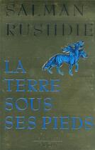 Couverture du livre « La terre sous ses pieds » de Salman Rushdie aux éditions Plon