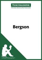 Couverture du livre « Bergson » de Eric Fourcassier aux éditions Lepetitphilosophe.fr