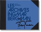 Couverture du livre « The Ingmar Bergman archives » de Paul Duncan et Erland Josephson et Bengt Wanselius aux éditions Taschen