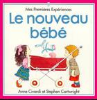 Couverture du livre « Le nouveau bebe » de Anne Civardi et Stephen Cartwright aux éditions Usborne
