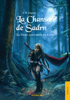 Couverture du livre « La chanson de Sadrn » de A. H. Dupont aux éditions Editions Jets D'encre