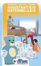 Couverture du livre « Prévention et gestes de 1ers secours : assistant(e)s maternel(le)s (2e édition) » de  aux éditions Icone Graphic