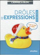 Couverture du livre « L'année à bloc : drôles d'expressions en 365 jours » de  aux éditions Play Bac