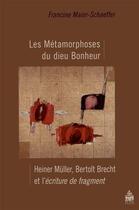 Couverture du livre « Metamorphoses du bonheur de brecht a muller » de Maier-Schaeffer aux éditions Sorbonne Universite Presses