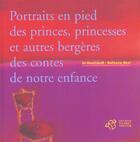 Couverture du livre « Portraits en pied des princes, princesses et autres bergères des contes de notre enfance » de Jo Hoestlandt aux éditions Thierry Magnier
