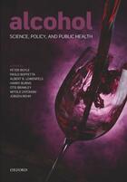 Couverture du livre « Alcohol: Science, Policy and Public Health » de Peter Boyle aux éditions Oup Oxford