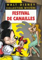 Couverture du livre « Les enquêtes de Mickey et Minnie ; festival de canailles » de Disney aux éditions Disney Hachette