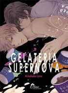 Couverture du livre « Gelateria supernova » de Lyee Kitahala aux éditions Boy's Love