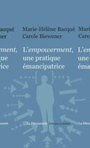Couverture du livre « L'empowerment ; une pratique émancipatrice » de Marie-Helene Bacque aux éditions La Decouverte