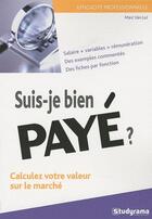 Couverture du livre « Suis-je bien payé ? » de Marc Van Lul aux éditions Studyrama
