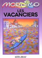 Couverture du livre « LES VACANCIERS » de Gullermo Mordillo aux éditions Vents D'ouest
