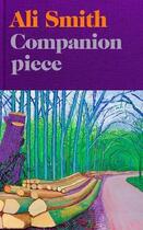 Couverture du livre « COMPANION PIECE » de Ali Smith aux éditions Hamish Hamilton
