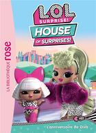 Couverture du livre « L.o.l. surprise ! house of surprises - t06 - l.o.l. surprise ! house of surprises 06 - l'anniversair » de Mga Entertainment aux éditions Hachette Jeunesse