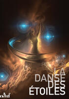 Couverture du livre « La danse des étoiles » de Spider Robinson et Jeanne Robinson aux éditions Editions Actusf