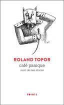 Couverture du livre « Café panique ; taxi stories » de Roland Topor aux éditions Points